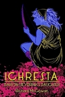 Ichresta, Volume 1
